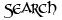 [Search]